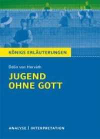 Ödön von Horváth 'Jugend ohne Gott' : Mit vielen zusätzlichen Infos zum kostenlosen Download (Königs Erläuterungen und Materialien 400) （6. Aufl. 2022. 112 S. 180 mm）