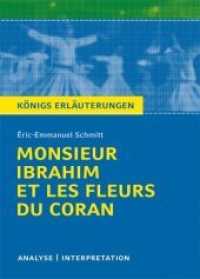 Éric-Emmanuel Schmitt 'Monsieur Ibrahim et les fleurs du Coran' : Mit vielen zusätzlichen Infos zum kostenlosen Download (Königs Erläuterungen und Materialien 487) （1. Aufl. 2012. 128 S. 180 mm）