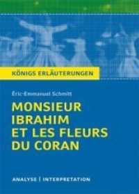 Éric-Emmanuel Schmitt 'Monsieur Ibrahim et les fleurs du Coran' : Mit vielen zusätzlichen Infos zum kostenlosen Download (Königs Erläuterungen und Materialien 487) （1. Aufl. 2012. 128 S. 180 mm）