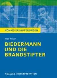 Biedermann und die Brandstifter von Max Frisch - Textanalyse und Interpretation : mit Zusammenfassung, Inhaltsangabe, Charakterisierung, Prüfungsaufgaben uvm.. Inkl. Download (Königs Erläuterungen und Materialien 352) （5. Aufl. 2023. 112 S. 180 mm）