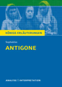 Antigone von Sophokles (Königs Erläuterungen und Materialien 41) （2021. 120 S. 180 mm）