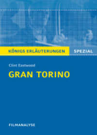 Clint Eastwood 'Gran Torino' : Filmanalyse und Interpretation. Für Oberstufe und Abitur (Königs Erläuterungen Spezial) （3. Aufl. 2017. 112 S. 180 mm）