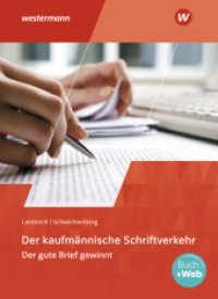 Der kaufmännische Schriftverkehr : Der gute Brief gewinnt Schulbuch (Der kaufmännische Schriftverkehr) （11. Aufl. 2025. 204 S. 260.00 mm）