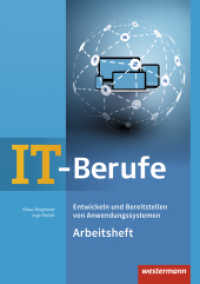 Entwickeln und Bereitstellen von Anwendungssystemen: Arbeitsheft : Entwickeln und Bereitstellen von Anwendungssystemen Arbeitsheft (IT-Berufe 71) （2. Aufl. 2019. 122 S. 297.00 mm）
