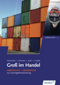 Groß im Handel - KMK-Ausgabe : 1. Ausbildungsjahr im Groß- und Außenhandel: Lernfelder 1 bis 4 Arbeitsheft (Groß im Handel 30) （1. Auflage. 2010. 104 S. m. Abb. 297.00 mm）