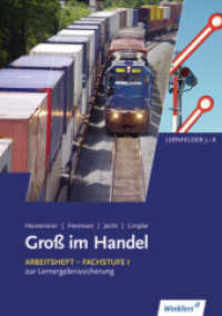 Groß im Handel - KMK Ausgabe : 2. Ausbildungsjahr im Groß- und Außenhandel: Lernfelder 5 bis 8 Arbeitsheft (Groß im Handel 97) （2010. 64 S. m. Abb. 298.00 mm）