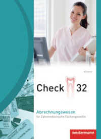 Abrechnungswesen für Zahnmedizinische Fachangestellte : Abrechnungswesen für Zahnmedizinische Fachangestellte: Schülerband. Lernfeldorientiert. Schülerband (Check 32 40) （4. Auflage. 2012. 341 S. m. farb. Abb., Fotos u. Tab. 265.00 mm）