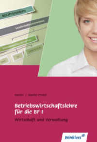 Betriebswirtschaftslehre für die BF I : Betriebswirtschaftslehre Schulbuch. Nach dem Lehrplan von Rheinland-Pfalz (Berufsfachschule I Rheinland-Pfalz 1) （4. Aufl. 2011. 384 S. vierfarbig. 240.00 mm）