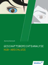 Geschäftsberichtsanalyse : Einzelabschluss der Aktiengesellschaft nach HGB und IFRS. Schülerbuch (Geschäftsberichtsanalyse 1) （2. Aufl. 2013. 92 S. m. farb. Abb. 260.00 mm）