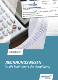 Rechnungswesen für die kaufmännische Ausbildung : Schulbuch (Rechnungswesen für die kaufmännische Ausbildung 3) （20. Aufl. 2018. 621 S. 260.00 mm）