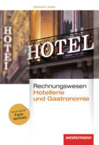 Rechnungswesen für Hotellerie und Gastronomie : Schulbuch. Schülerband (Rechnungswesen für Hotellerie und Gastronomie 1) （6. Aufl. 2013. 325 S. 1 Kontenrahmen. 240.00 mm）