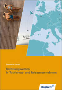 Rechnungswesen in Tourismus- und Reiseunternehmen : Schulbuch (Tourismus und Reisen 25) （10. Aufl. 2017. 264 S. 240.00 mm）