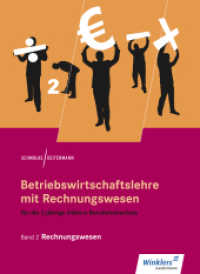 Rechnungswesen: Schülerband : Band 2: Rechnungswesen Schulbuch (Betriebswirtschaftslehre mit Rechnungswesen für die 2-jährige Höhere Berufsfachschule 3) （18. Aufl. 2017. 456 S. 261.00 mm）