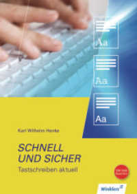 Schnell und sicher - Tastschreiben aktuell : Schulbuch. Lernbuch (Schnell und sicher - Tastschreiben aktuell 1) （2. Aufl. 2011. 72 S. A4, vierfarbig. 297.00 mm）