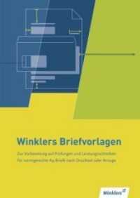 Winklers Briefvorlagen : Zur Vorbereitung auf Pr&uuml;fungen und Leistungsschreiben. F&uuml;r normgerechte A4-Briefe nach Drucktext oder Ansage. DIN 5008, Stand 2011 （36., neu bearb. Aufl. 2012. 24 S. 30 cm）