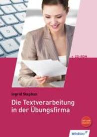 Die Textverarbeitung in der &Uuml;bungsfirma, m. CD-ROM : Schulbuch (Die Textverarbeitung in der &Uuml;bungsfirma) （2. Aufl.）