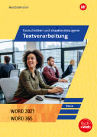 Tastschreiben und situationsbezogene Textverarbeitung mit WORD 2021 : Schulbuch (Tastschreiben und situationsbezogene Textverarbeitung mit WORD 10) （4. Aufl. 2023. 116 S. 298.00 mm）