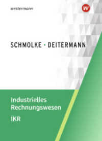 Industrielles Rechnungswesen - IKR : Schulbuch (Industrielles Rechnungswesen - IKR) （54. Aufl. 2025. 660 S. 260.00 mm）