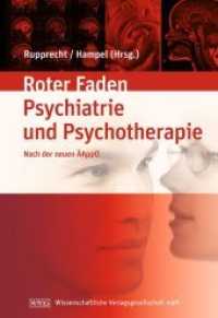 Lehrbuch der Psychiatrie und Psychotherapie : Ihr roter Faden duch Studium nach der ÄAppO （2006. XXII, 617 S. 46 schw.-w. Abb., 103 schw.-w. Tab. 270 mm）