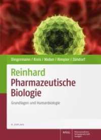 Reinhard Pharmazeutische Biologie : Grundlagen und Humanbiologie （8., neubearb. u. erw. Aufl. 2016. X, 657 S. 690 farb. Abb., 98 farb. T）