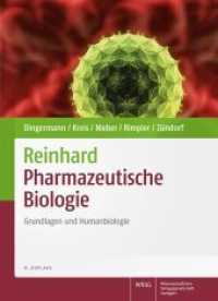 Reinhard Pharmazeutische Biologie : Grundlagen und Humanbiologie （8., neubearb. u. erw. Aufl. 2016. X, 657 S. 690 Farbabb., 98 Farbtabel）