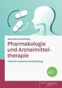 Pharmakologie und Arzneimitteltherapie : Folien f&uuml;r Unterricht und Fortbildung （6. Aufl.）