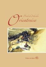 Orientreise : Nach Der Transkription Von Gabriele Lambert