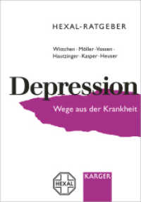 Hexal-Ratgeber Depression : Wege aus der Krankheit （Nachdr. 1995. 132 S. 18 fig., 3 tab. 19,5 cm）
