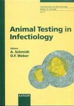 Animal Testing in Infectiology (Contributions to Microbiology)