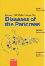 Diseases of the Pancreas : Acute Pancreatitis, Chronic Pancreatitis, Neoplasms of the Pancreas （2004. XI, 212 p. w. numerous figs. ( some col.) 24,5 cm）