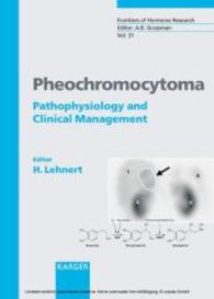 Pheochromocytoma (Frontiers of Hormone Research Vol.31) （2003.）