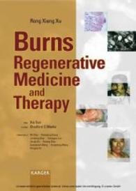 Burns Regenerative Medicine and Therapy （2004.）