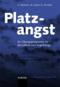 Platzangst : Ein Übungsprogramm für Betroffene und Angehörige Deutsche Bearbeitung: Hand, I. (Hamburg); Fisser, C. (Hamburg) （4. Aufl. 2003. 132 S. 19,5 cm）