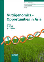 ニュートリゲノミクス－アジアにおける展望<br>Nutrigenomics : Opportunities in Asia (Forum of Nutrition Vol.60) （2007.）