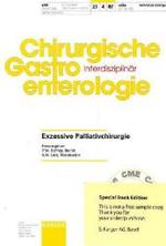 Exzessive Palliativchirurgie : Themenheft: Chirurgische Gastroenterologie 2007， Band 23， No. 4