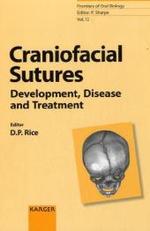 脳顔面頭蓋の縫合<br>Craniofacial Sutures : Development, Diseases and Treatment (Frontiers of Oral Biology Vol.12) （2008. 200 p. w. 13 col. ill.）