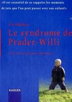 Le syndrome de Prader-Willi : Vivre avec les personnes concernées