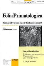 Folia Primatologica. Vol.78/5-6 Primate Evolution and the Environment （2007. 176 p.）