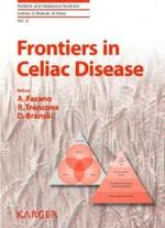 Frontiers in Celiac Disease (Pediatric and Adolescent Medicine Vol.12) （2008. 230 p.）