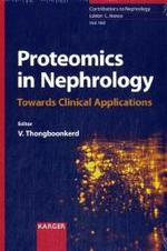 腎臓病のプロテオミクス：臨床応用に向けて<br>Proteomics in Nephrology : Towards Clinical Applications (Contributions to Nephrology Vol.160) （2008. 136 p.）