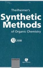 Theilheimer's Synthetic Methods of Organic Chemistry (Theilheimer's Synthetic Methods of Organic Chemistry)