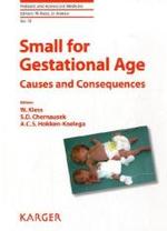 Small for Gestational Age : Causes and Consequences (Pediatric and Adolescent Medicine Vol.13) （2008. 180 p. w. 7 col. figs. and 17 tables）