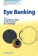 Eye Banking (Developments in Ophthalmology Vol.43) （2009. 130 p.）