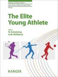 The Elite Young Athlete (Medicine and Sport Science Vol.56) （2010. 206 S. 19 fig., 22 tab.）
