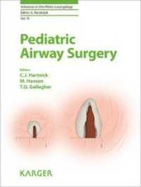 Pediatric Airway Surgery (Advances in Oto-Rhino-Laryngology ) 〈Vol.73〉