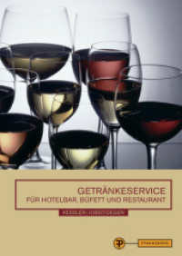 Getränkeservice für Hotelbar, Büffet und Restaurant （4. Aufl. 2010. 277 S. zahlr. Farbfotos, 4-fbg., 15 x 21 cm, brosch. 21）