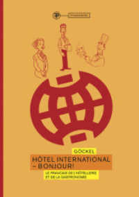 Hôtel International - Bonjour! : Le français de l'hôtellerie et de la gastronomie （2. Aufl. 2012. 170 S. 2-fbg., DIN A4, brosch. 297 mm）