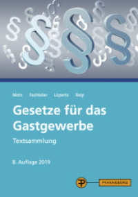 Gesetze für das Gastgewerbe : Textsammlung （8. Aufl. 2018. 577 S. 215 mm）