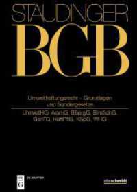 Umwelthaftungsrecht - Grundlagen und Sondergesetze : (UmweltHG, AtomG, BBergG, BImSchG, GenTG, HaftPflG, KSpG, WHG)