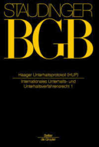 Art 18 EGBGB; Anh I-III zu Art 18 (Internationales Unterhaltsrecht) (Staudingers Kommentar zum Bürgerlichen Gesetzbuch mit Einführungsgesetz und Nebensgesetzen) 〈EGBGB/IPR〉